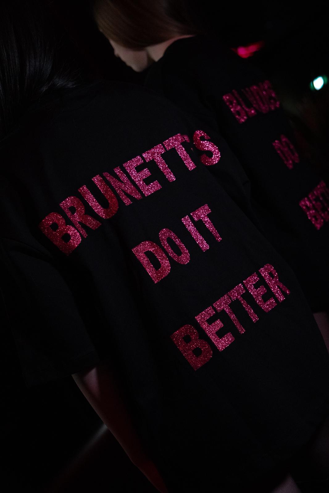 T-SHIRT “ BRUNETTES DO IT BETTER”