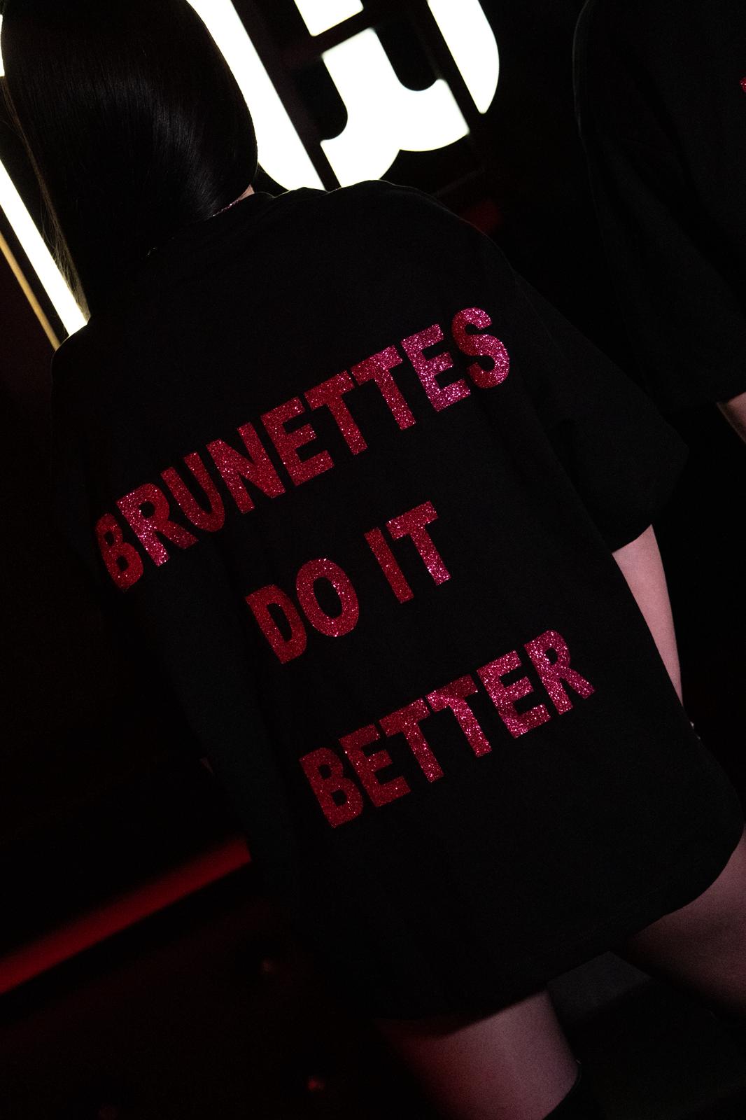 T-SHIRT “ BRUNETTES DO IT BETTER”