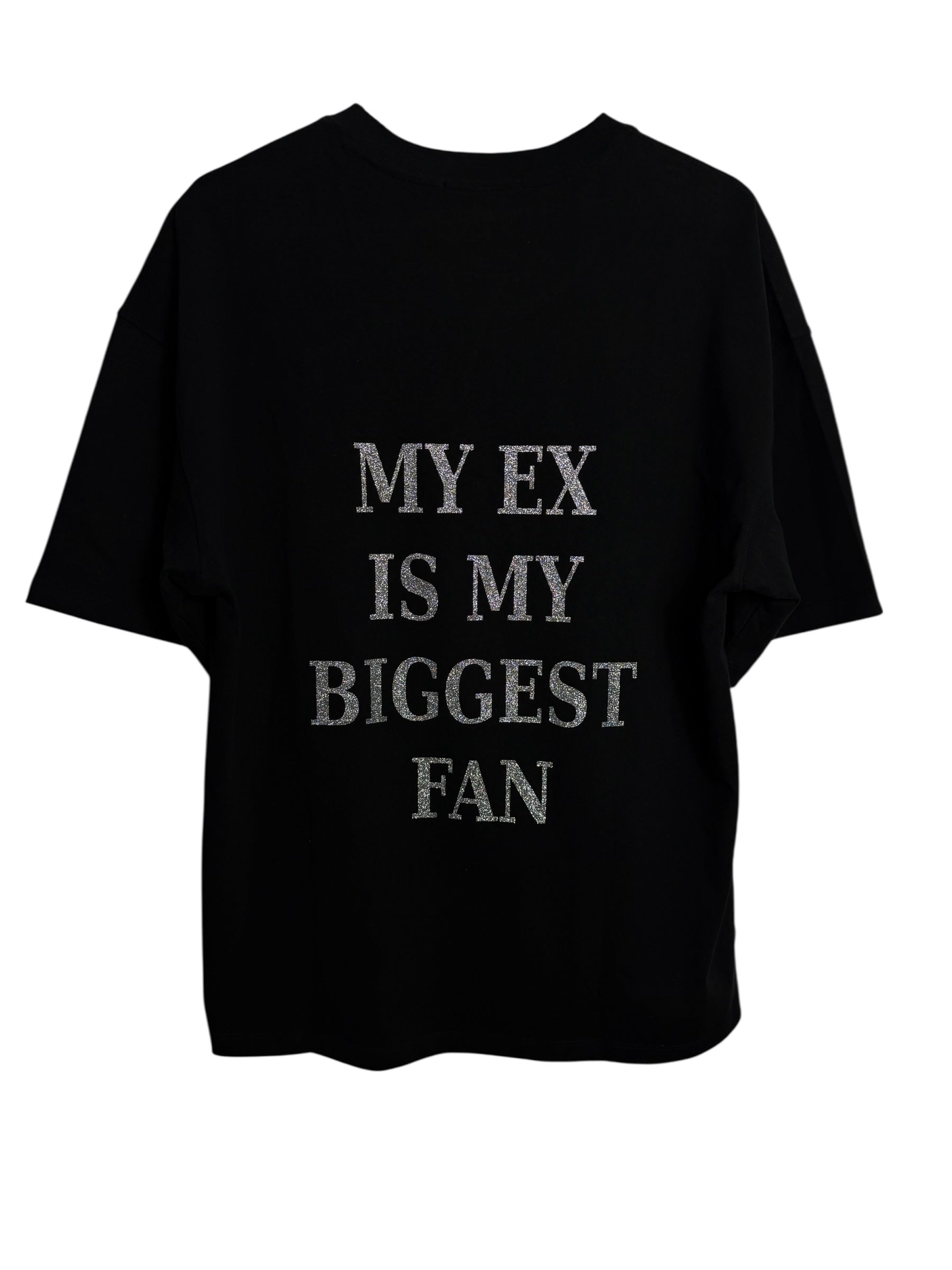 T-SHIRT “ MY EX IS MY BIGGEST FUN”